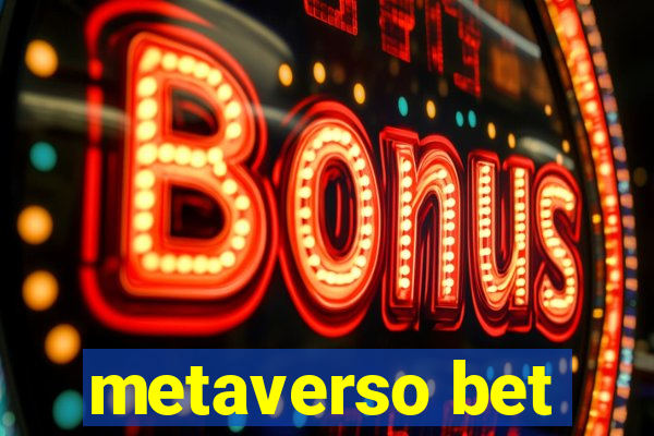 metaverso bet